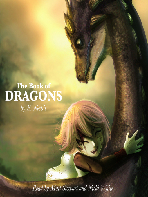 Title details for The Book of Dragons by E. Nesbit - Wait list
